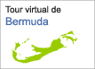 Click aqui para ver un tour virtual de Bermuda!